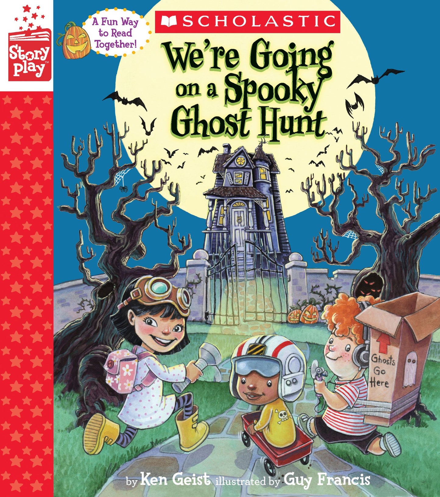 We're Going on a Spooky Ghost Hunt: A StoryPlay Book