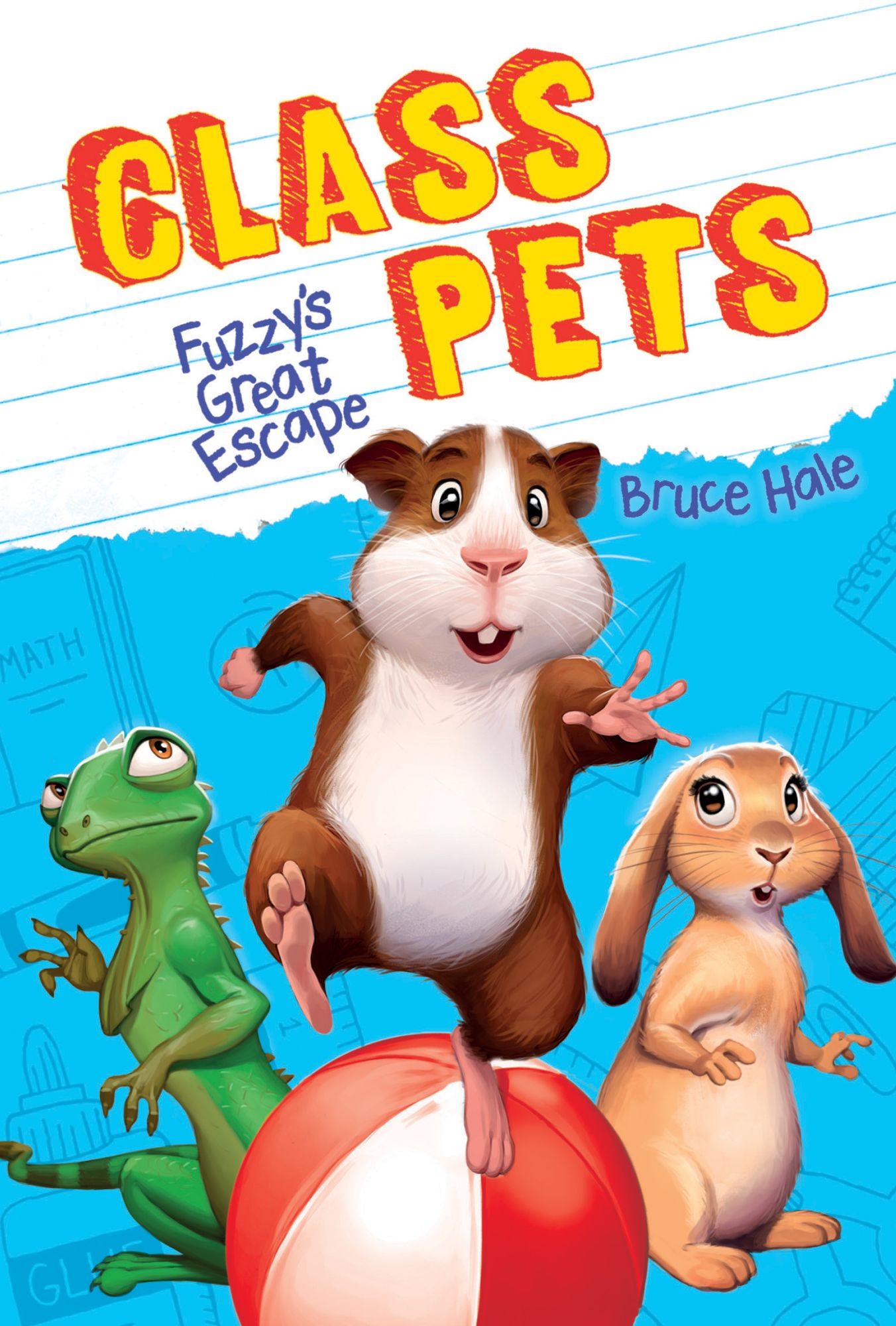 Fuzzy's Great Escape (Class Pets #1)