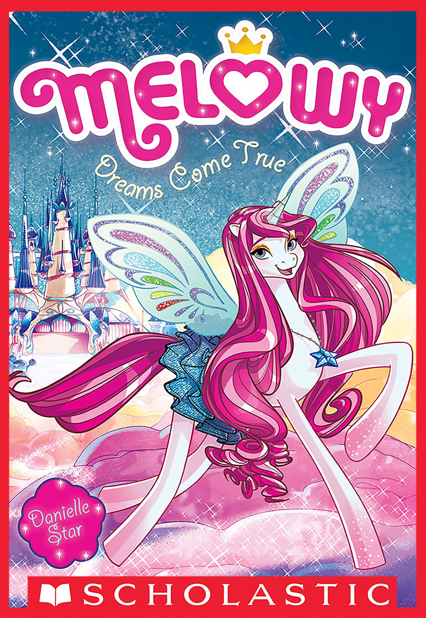 Dreams Come True (Melowy Series #1)