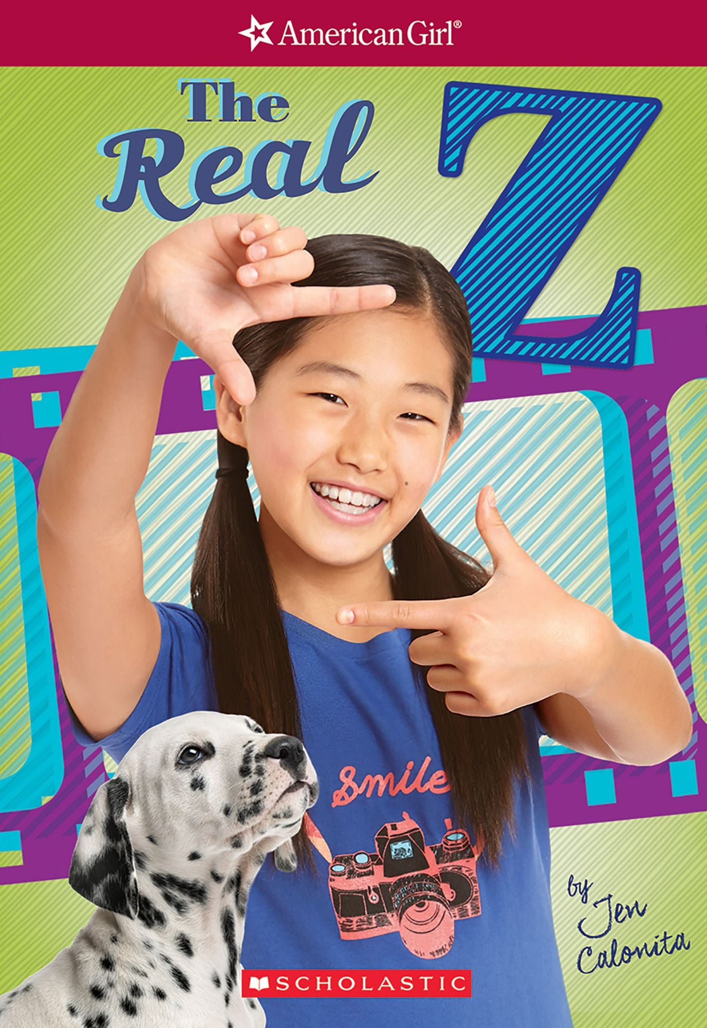 The Real Z (American Girl Series: Z Yang #1)