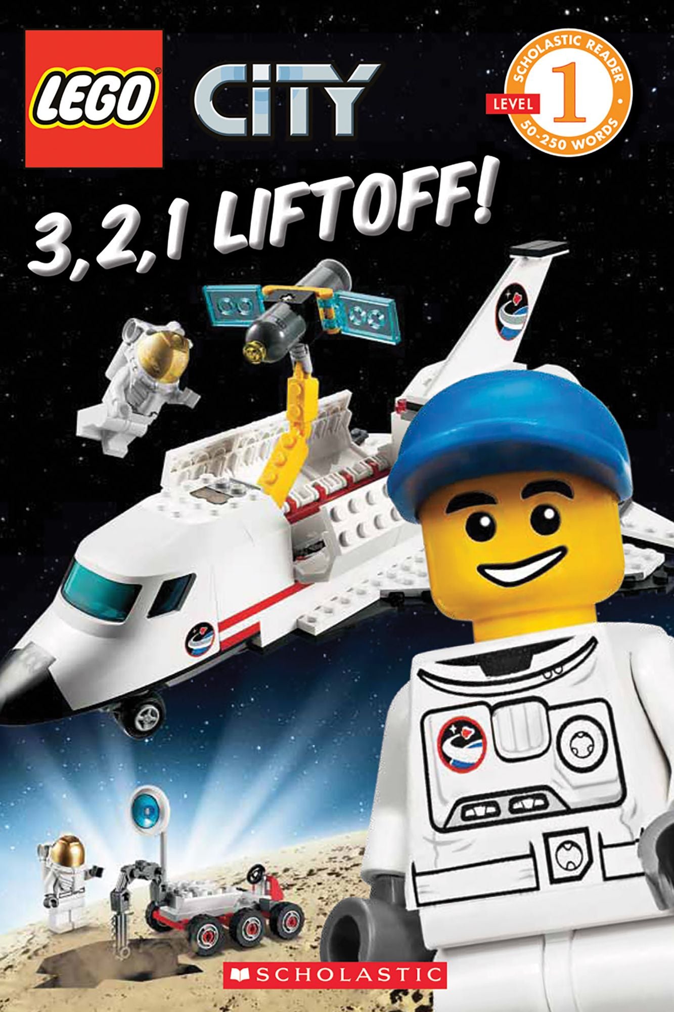 3, 2, 1, Liftoff! (Lego City Adventures Reader Series)