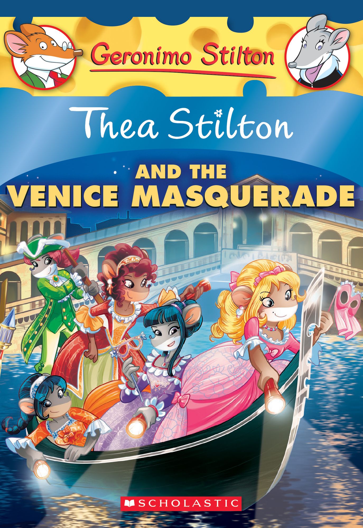 Thea Stilton and the Venice Masquerade: A Geronimo Stilton Adventure (Geronimo Stilton: Thea Series #26)