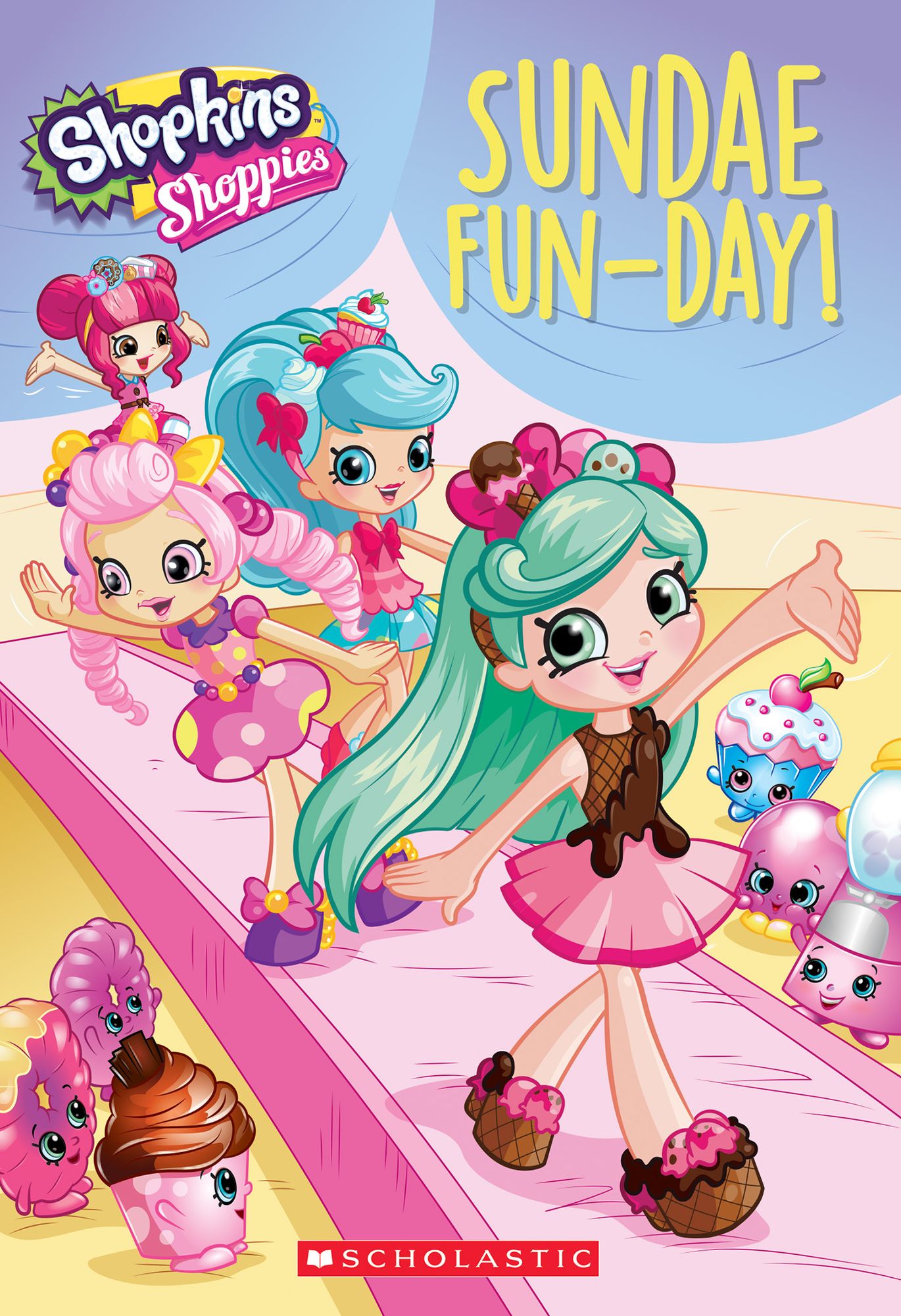 Sundae Fun-Day (Shopkins: Shoppies: Chapter Book)