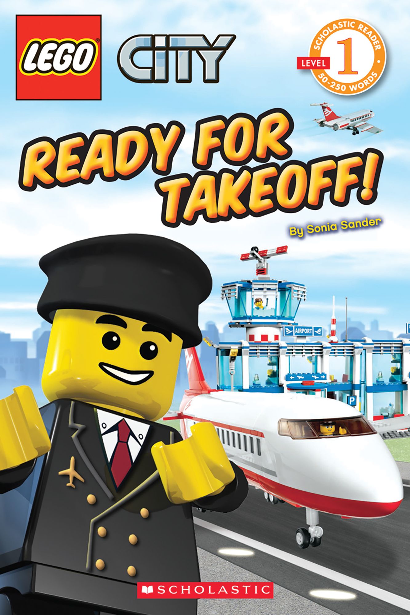 Ready for Takeoff! (Lego City Adventure Series: Level 1)