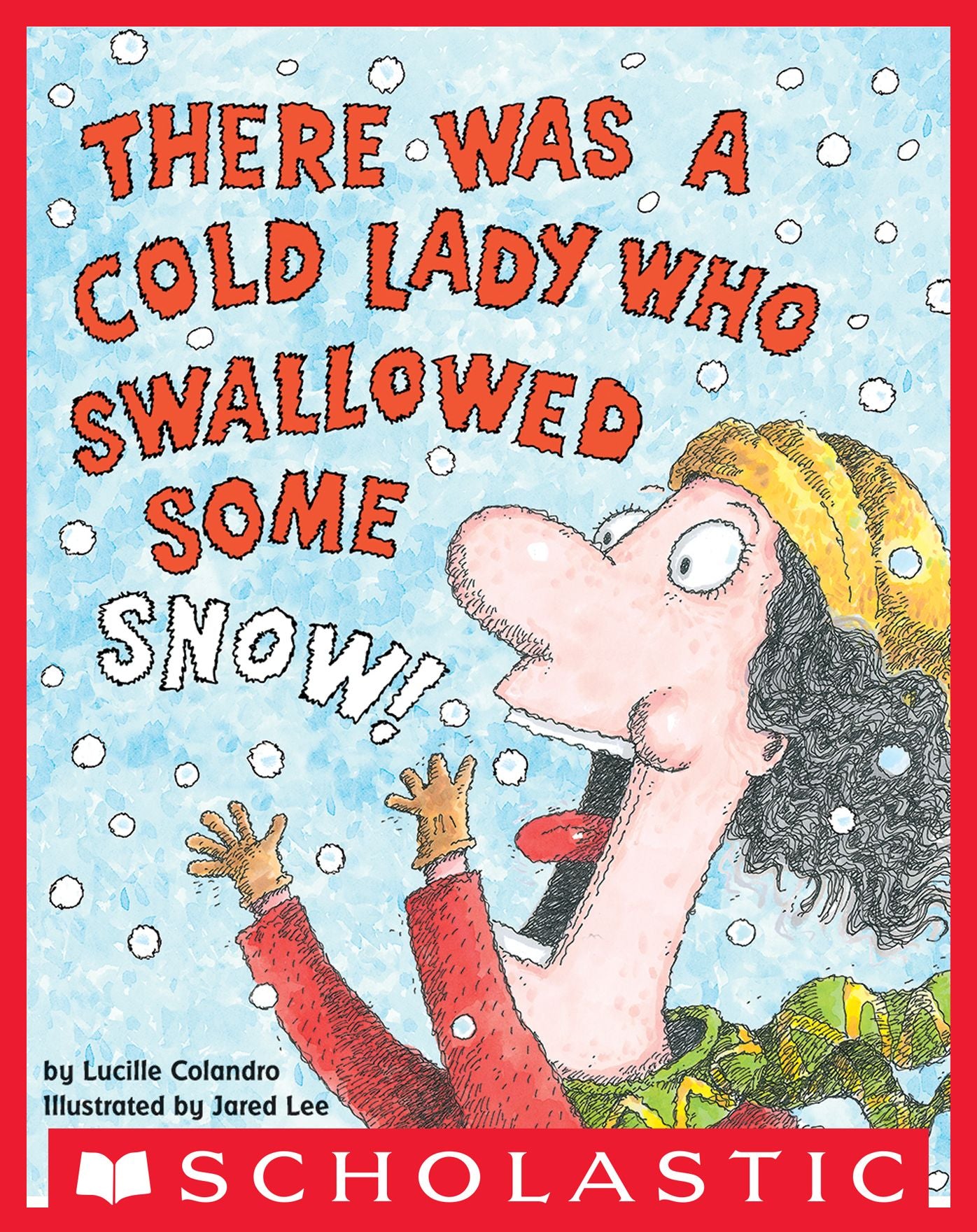 There Was a Cold Lady Who Swallowed Some Snow! (Digital Read Along)