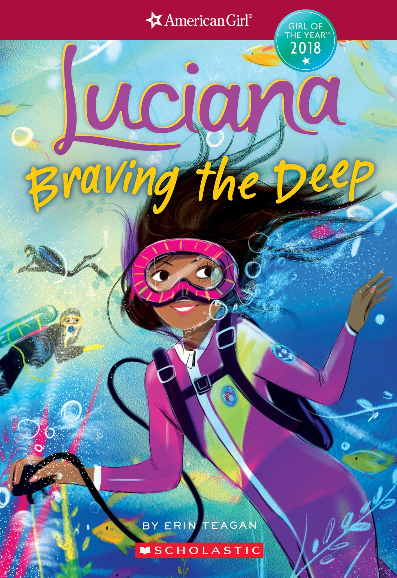 Luciana: Braving the Deep (American Girl: Girl of the Year 2018 Series #2)