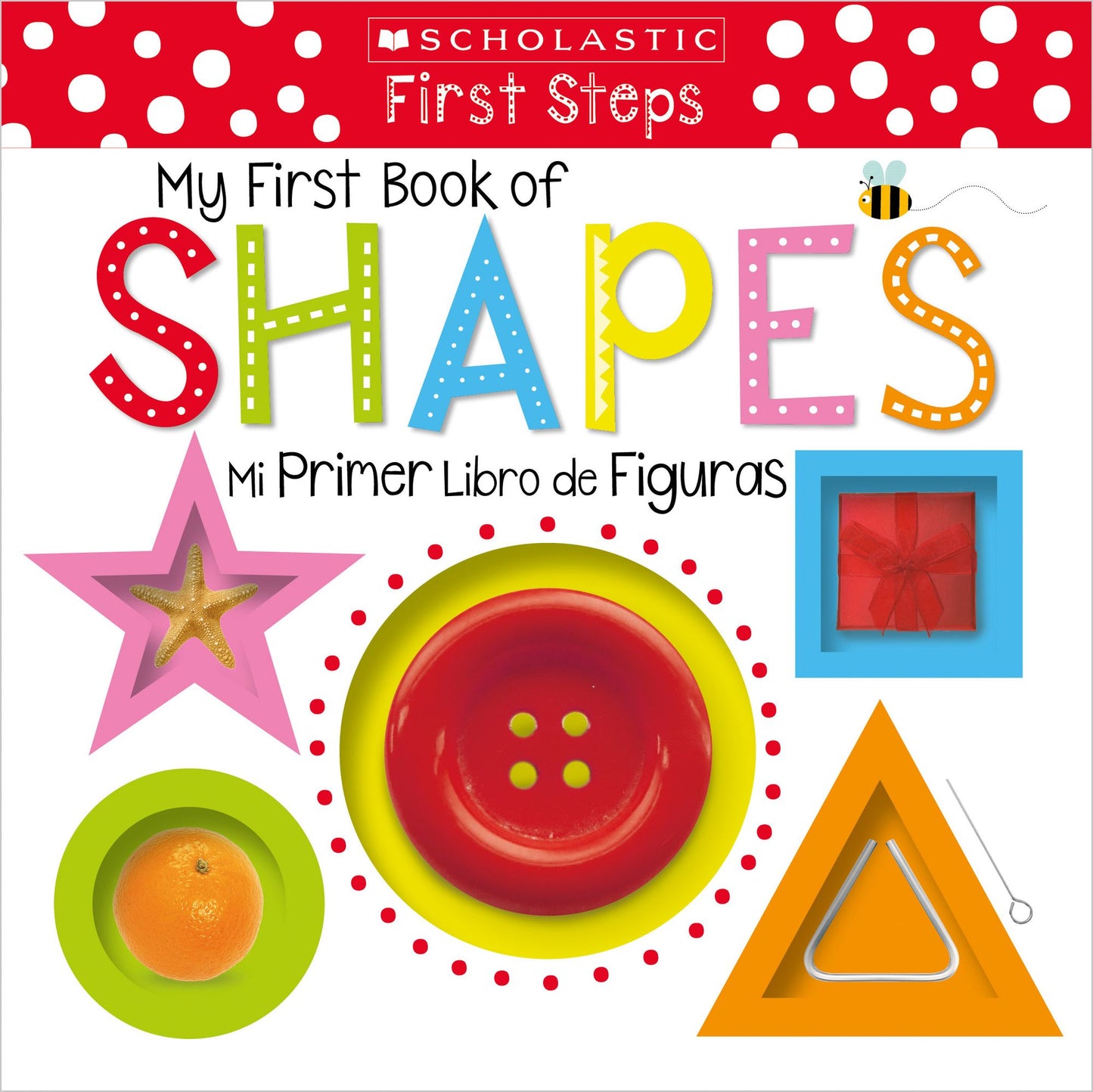 My First Book of Shapes / Mi primer libro de figuras (Scholastic Early Learners)