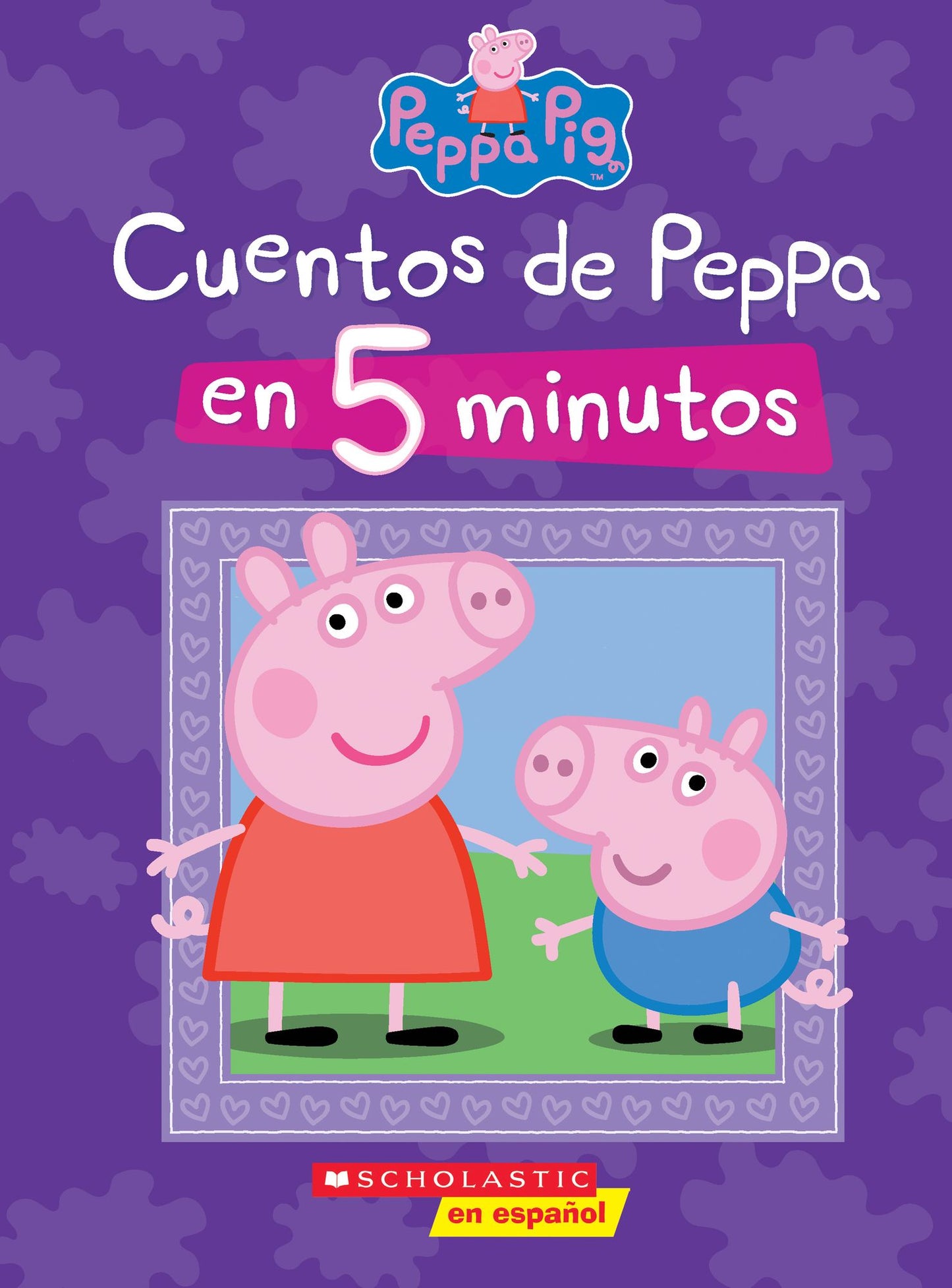 Cuentos de Peppa en 5 minutos (Peppa Pig)