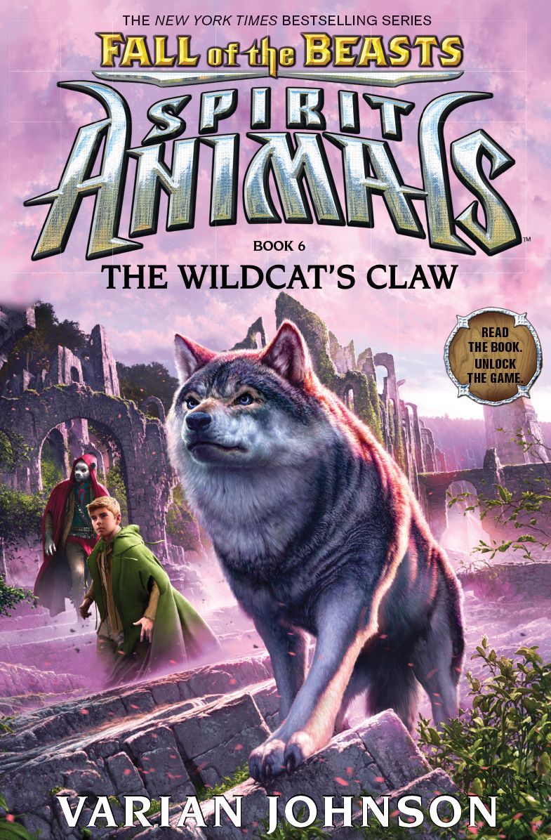 The Wildcat's Claw (Spirit Animals: Fall of the Beasts Series #6)