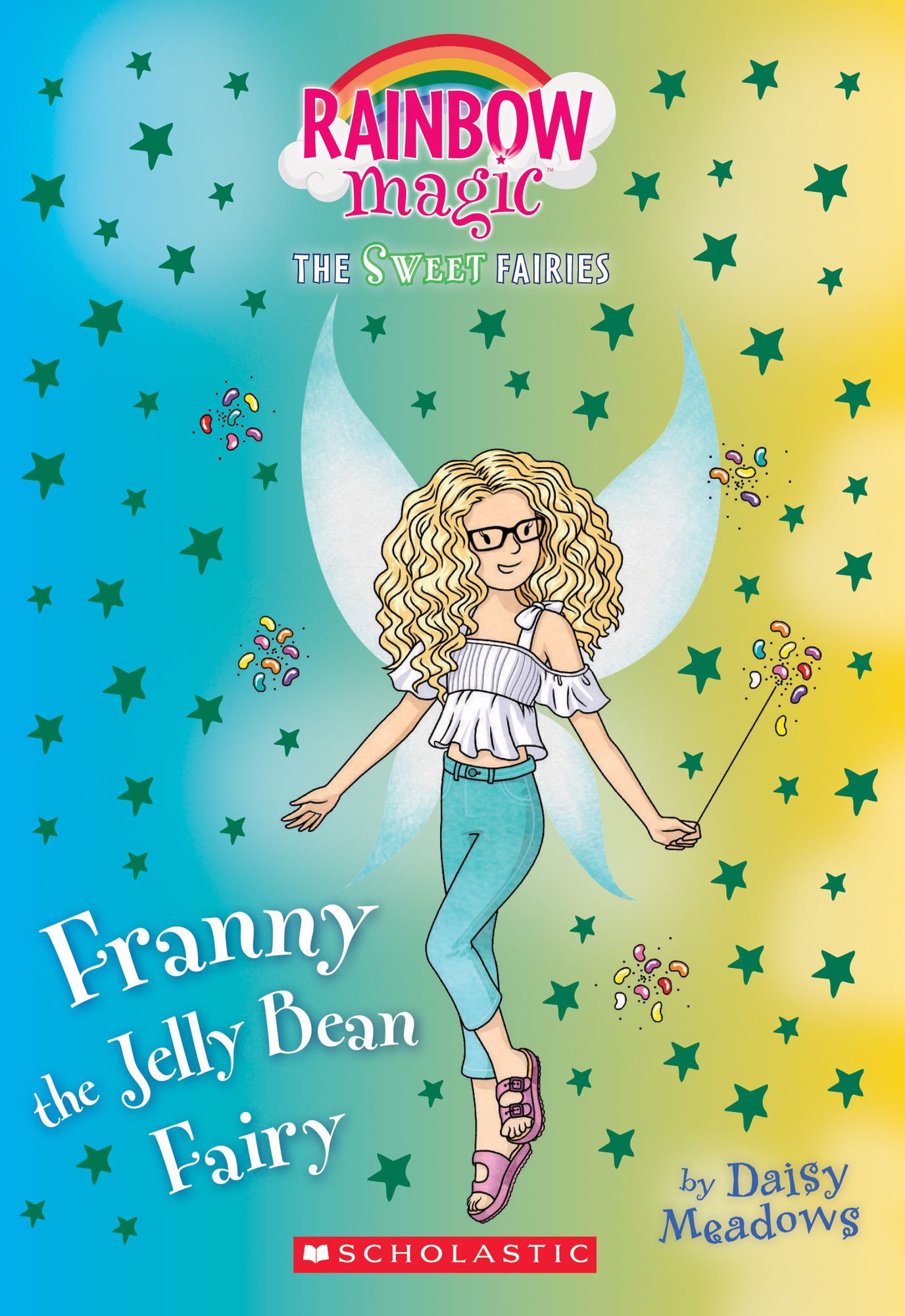 Franny the Jelly Bean Fairy (The Sweet Fairies #3): A Rainbow Magic Book