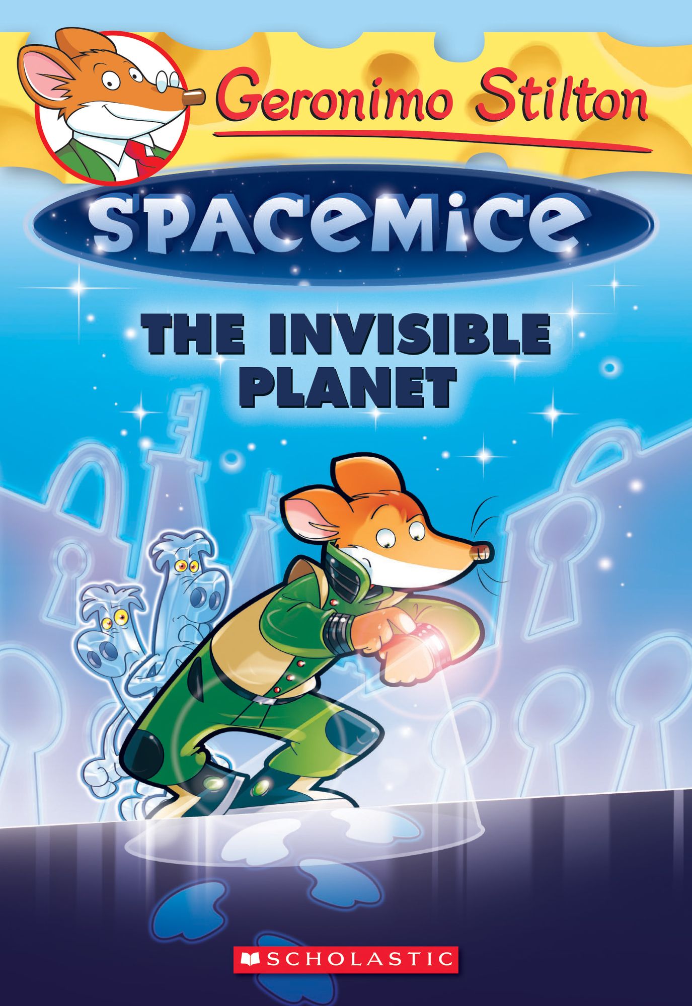 The Invisible Planet (Geronimo Stilton Spacemice Series #12)