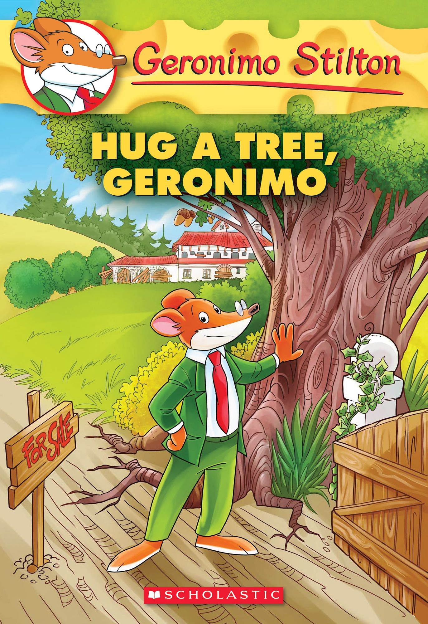 Hug a Tree, Geronimo(Geronimo Stilton #69)