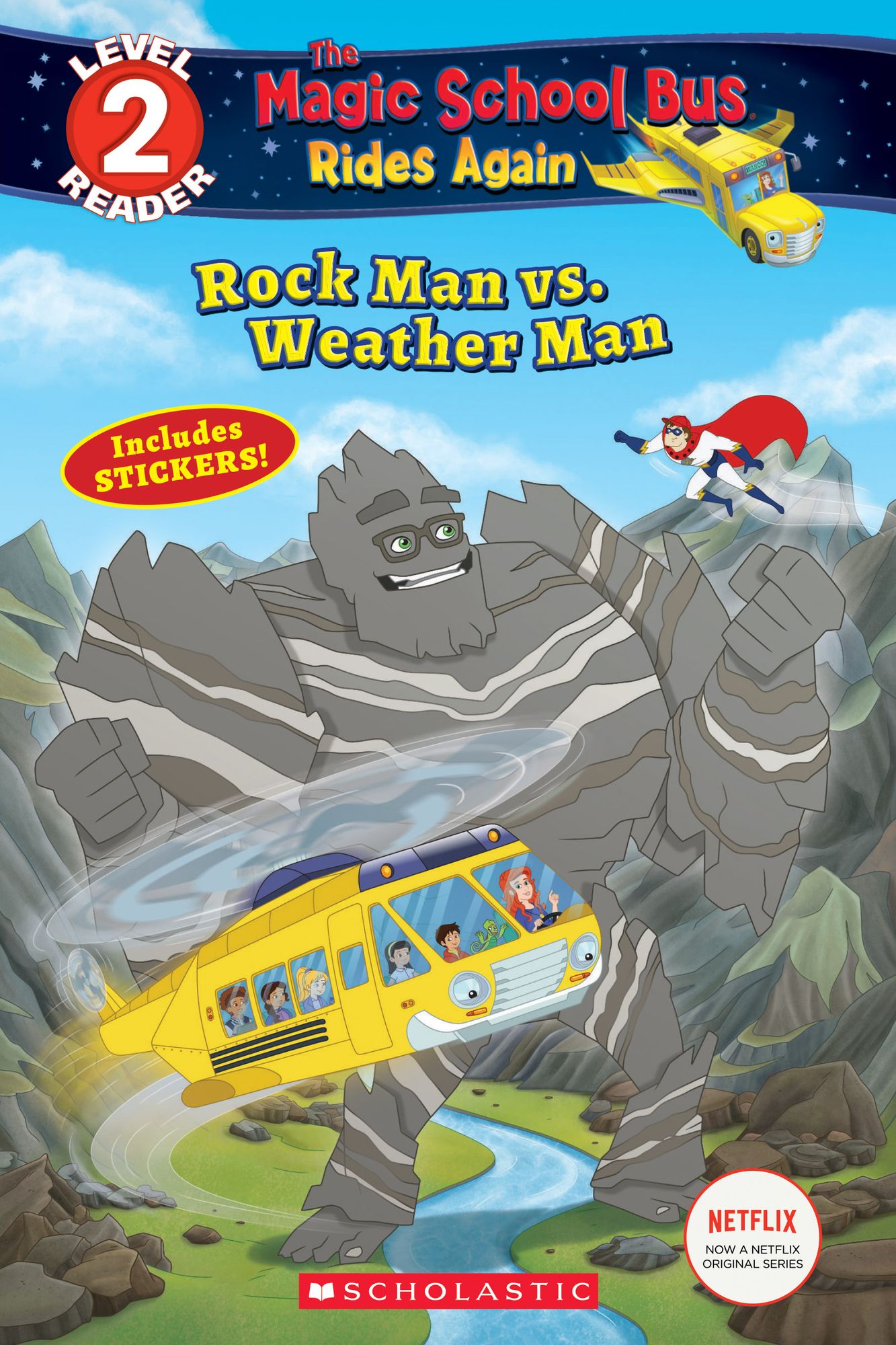 Rock Man vs. Weather Man(The Magic School Bus Rides Again: Scholastic Reader Level 2)