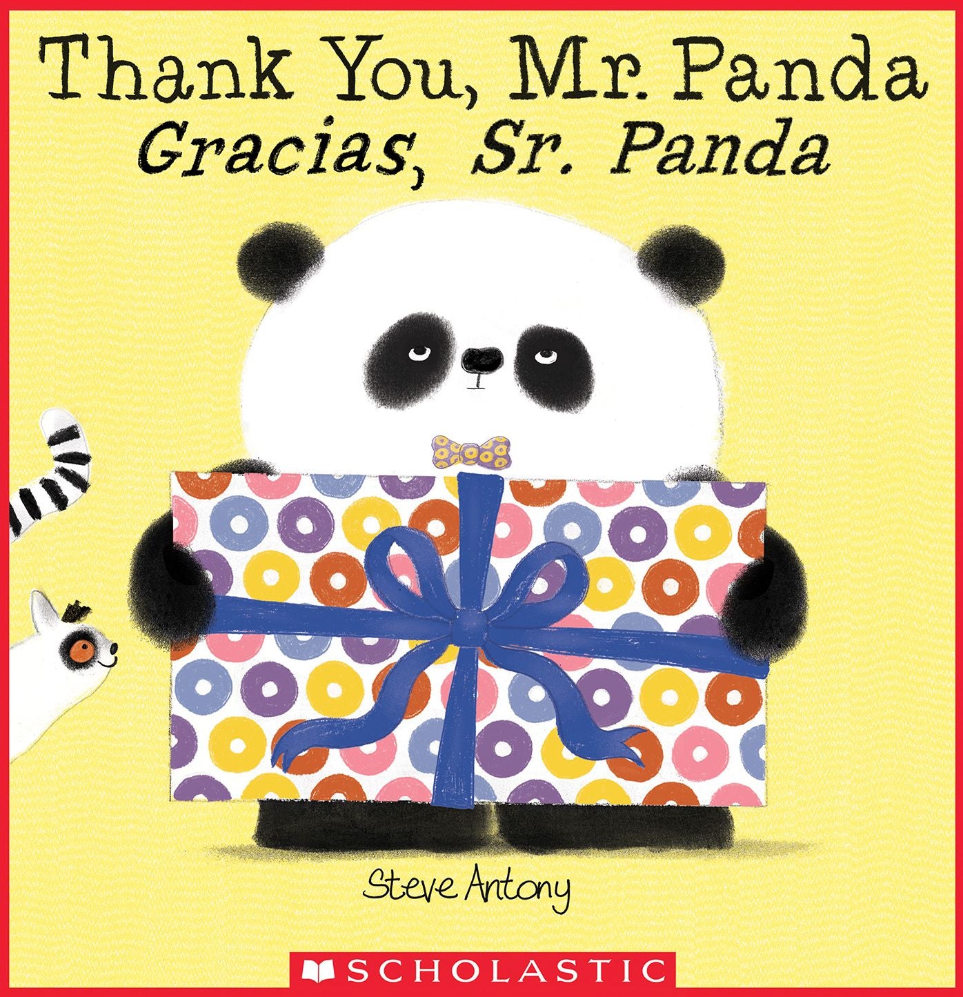 Thank You, Mr. Panda / Gracias, Sr. Panda (Scholastic Bilingual)