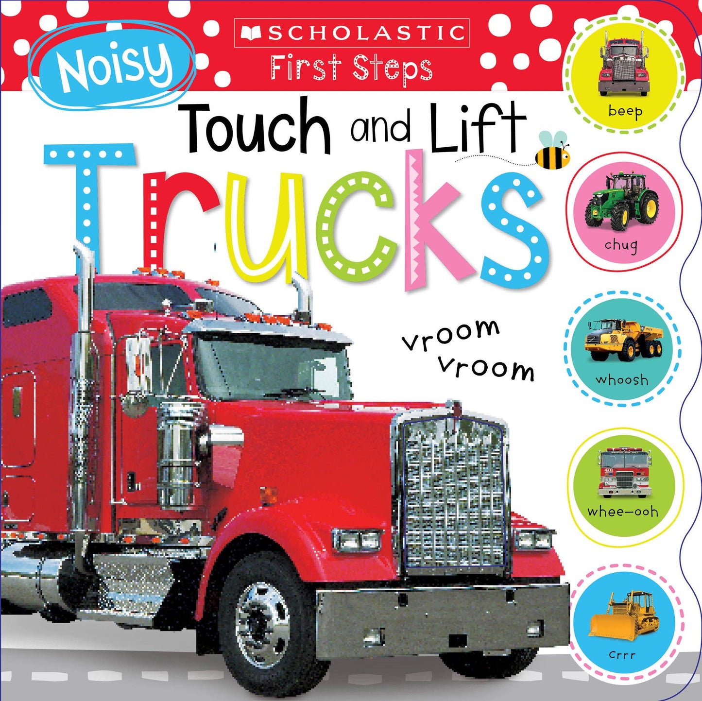 Noisy Touch and Lift Truck (Scholastic Early Learners)