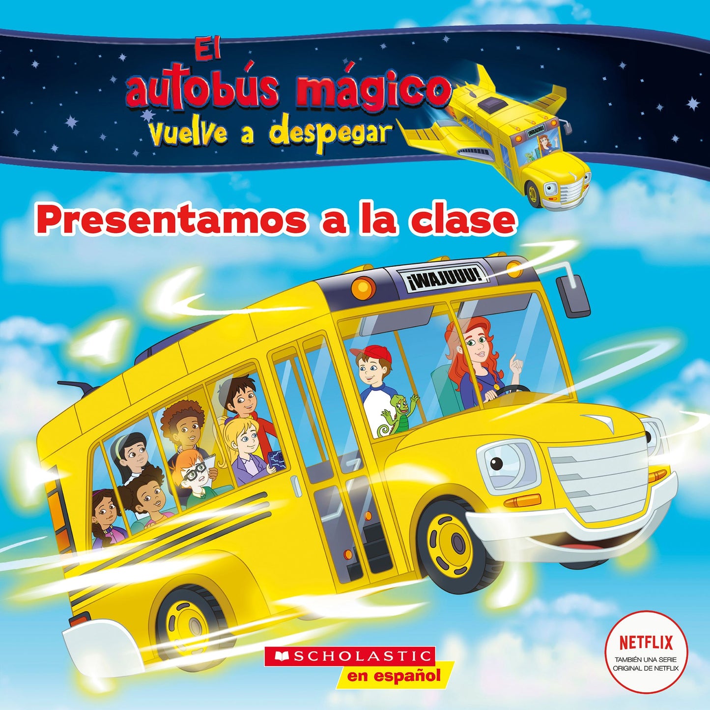Meet the Class (The Magic School Bus Rides Again): Spanish Edition