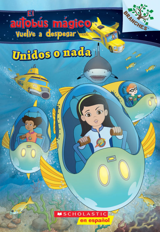 Sink or Swim (The Magic School Bus Rides Again): Spanish Edition