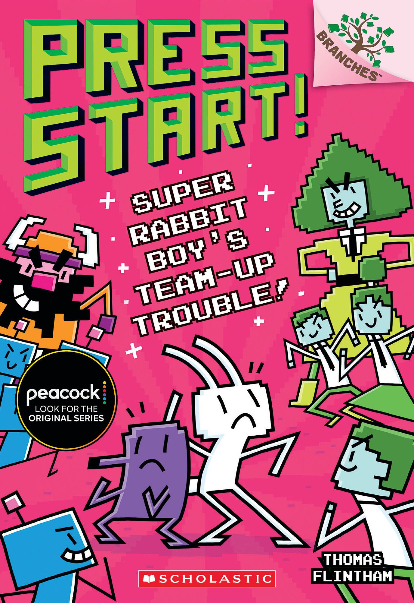 Super Rabbit Boy's Team-up Trouble!: A Branches Book (Press Start! #10)