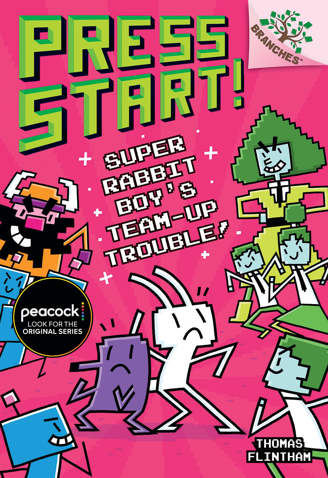 Super Rabbit Boy's Team-up Trouble!: A Branches Book (Press Start! #10)