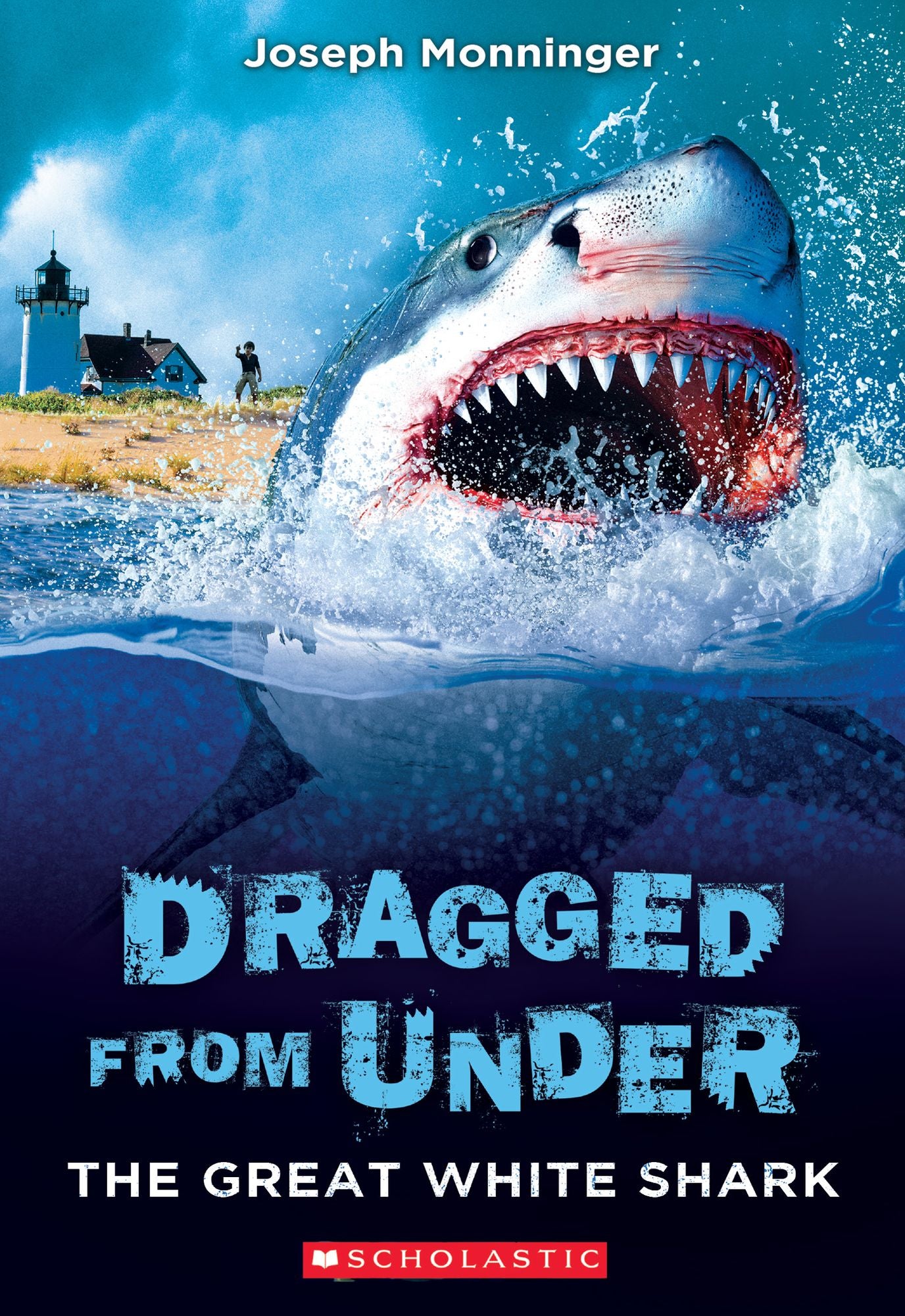The Great White (Dragged from Under #2)