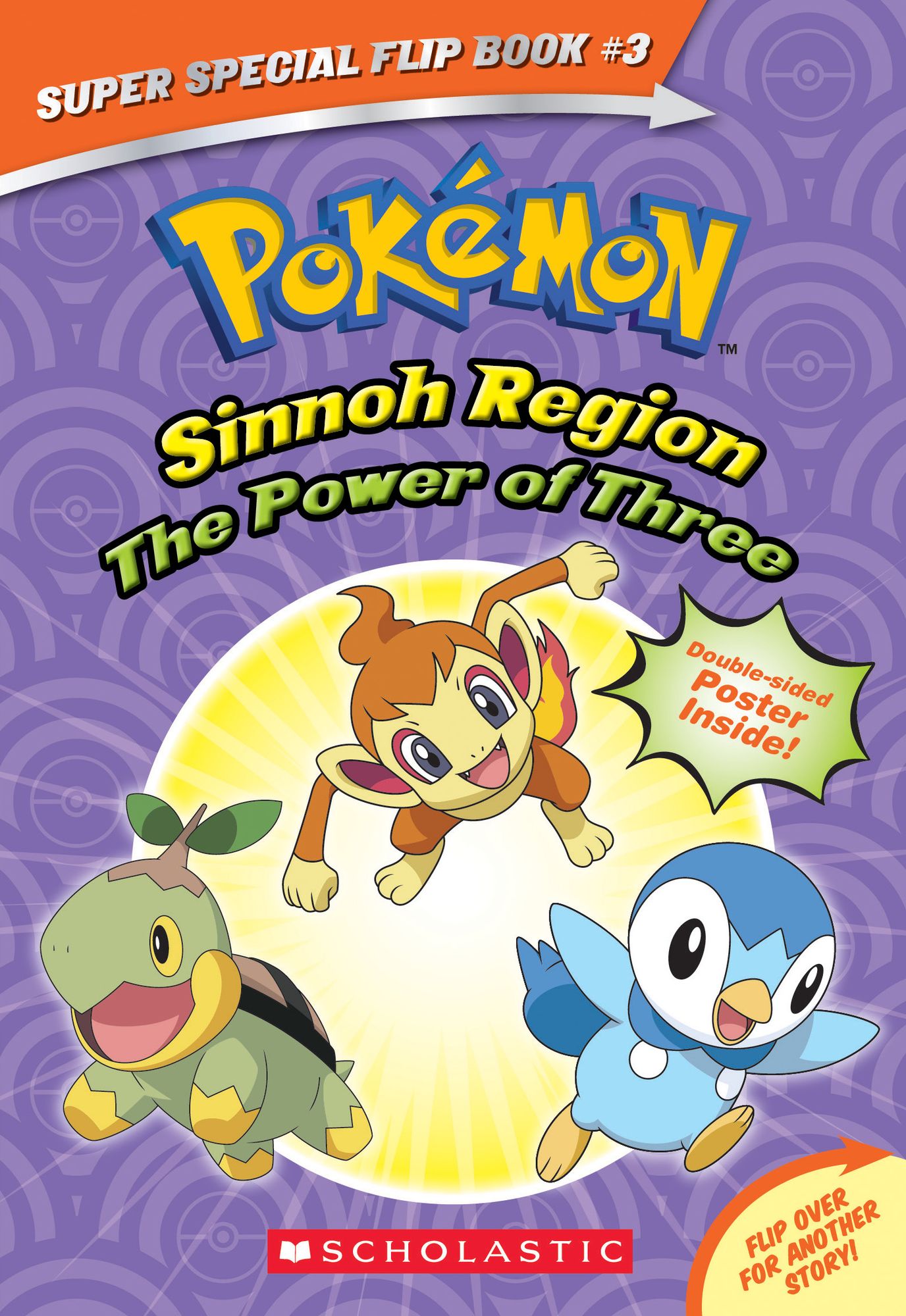 The Power of Three / Ancient Pokï¿½mon Attack (Pokï¿½mon Super Special Flip Book: Sinnoh Region / Hoenn Region)