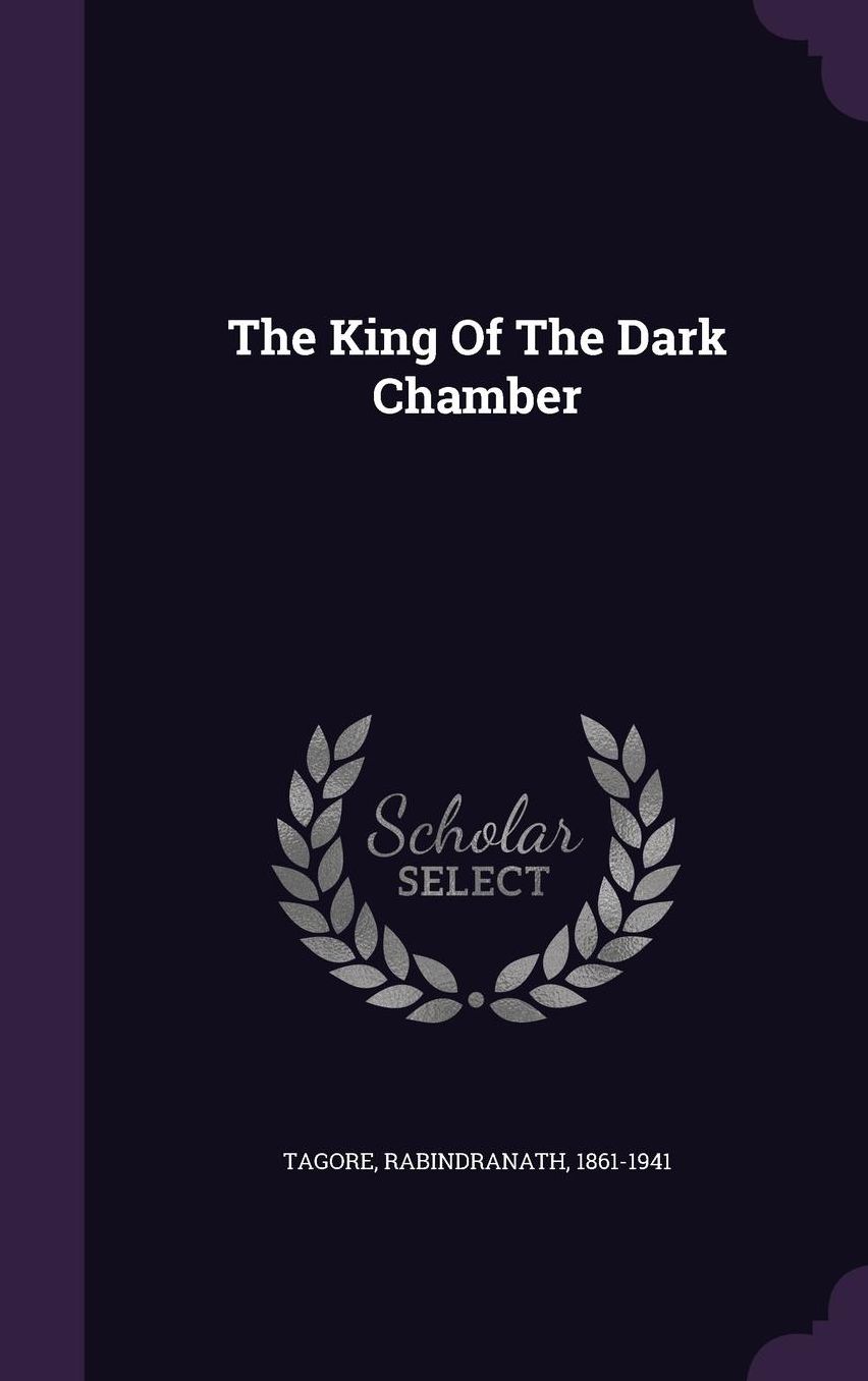 The King of the Dark Chamber