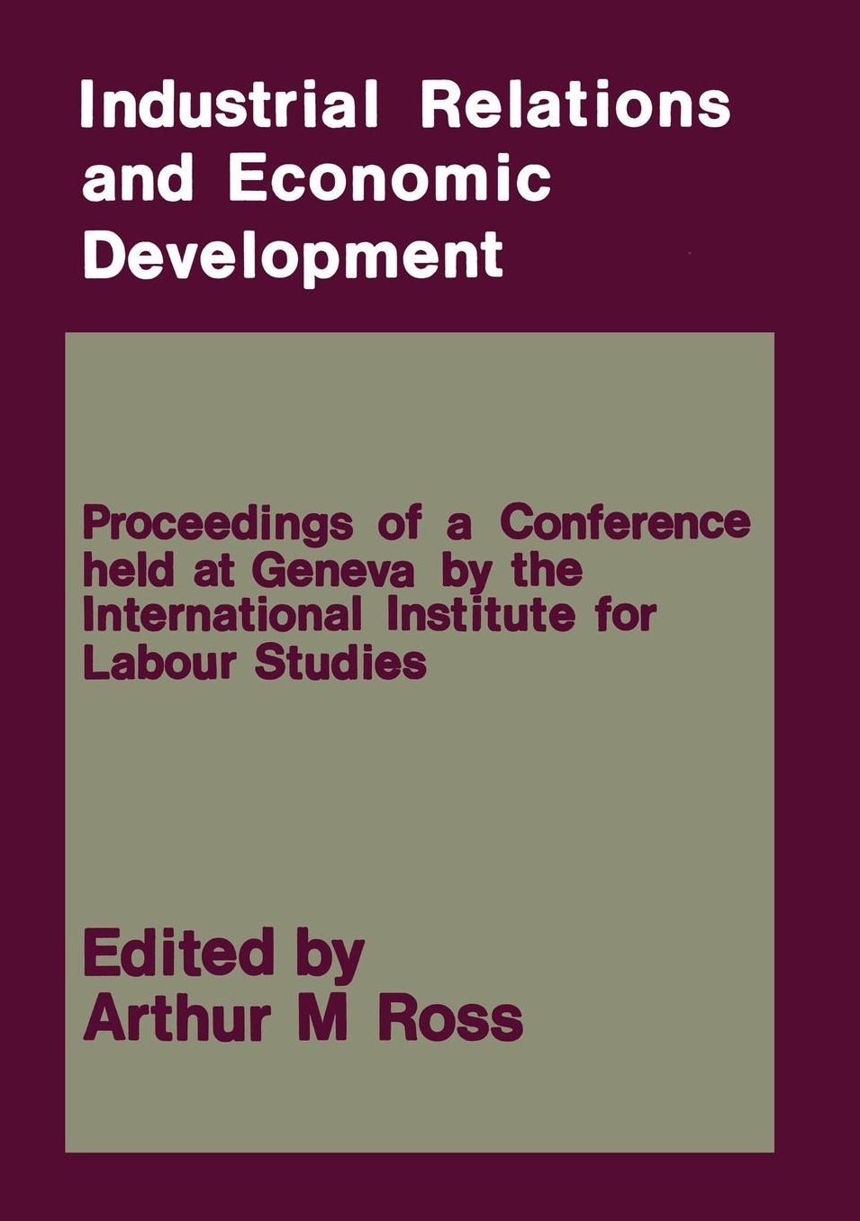Industrial Relations and Economic Development