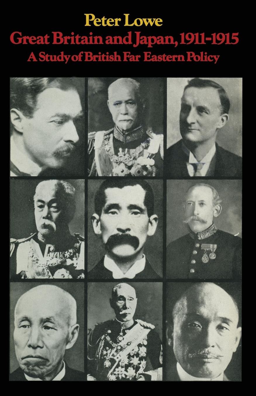 Great Britain and Japan 1911-15: A Study of British Far Eastern Policy