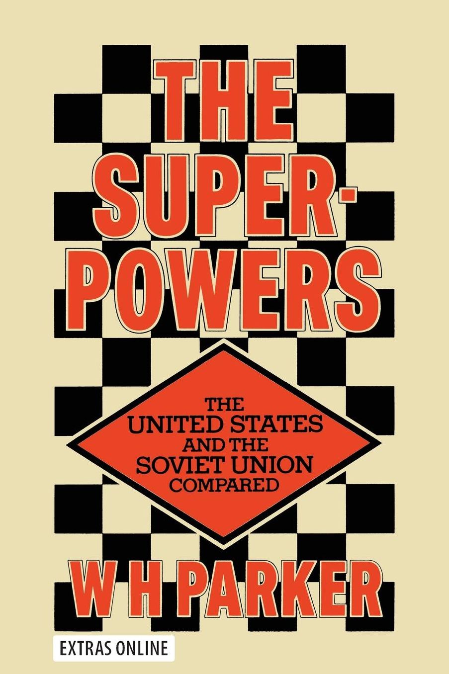 The Superpowers: The United States and the Soviet Union Compared