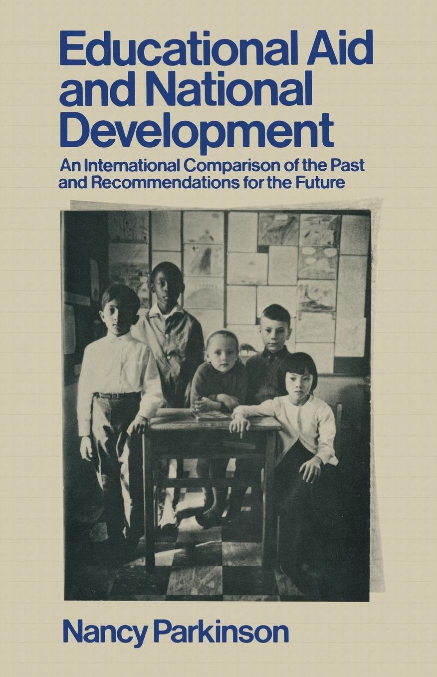 Educational Aid and National Development: An International Comparison of the Past and Recommendations for the Future