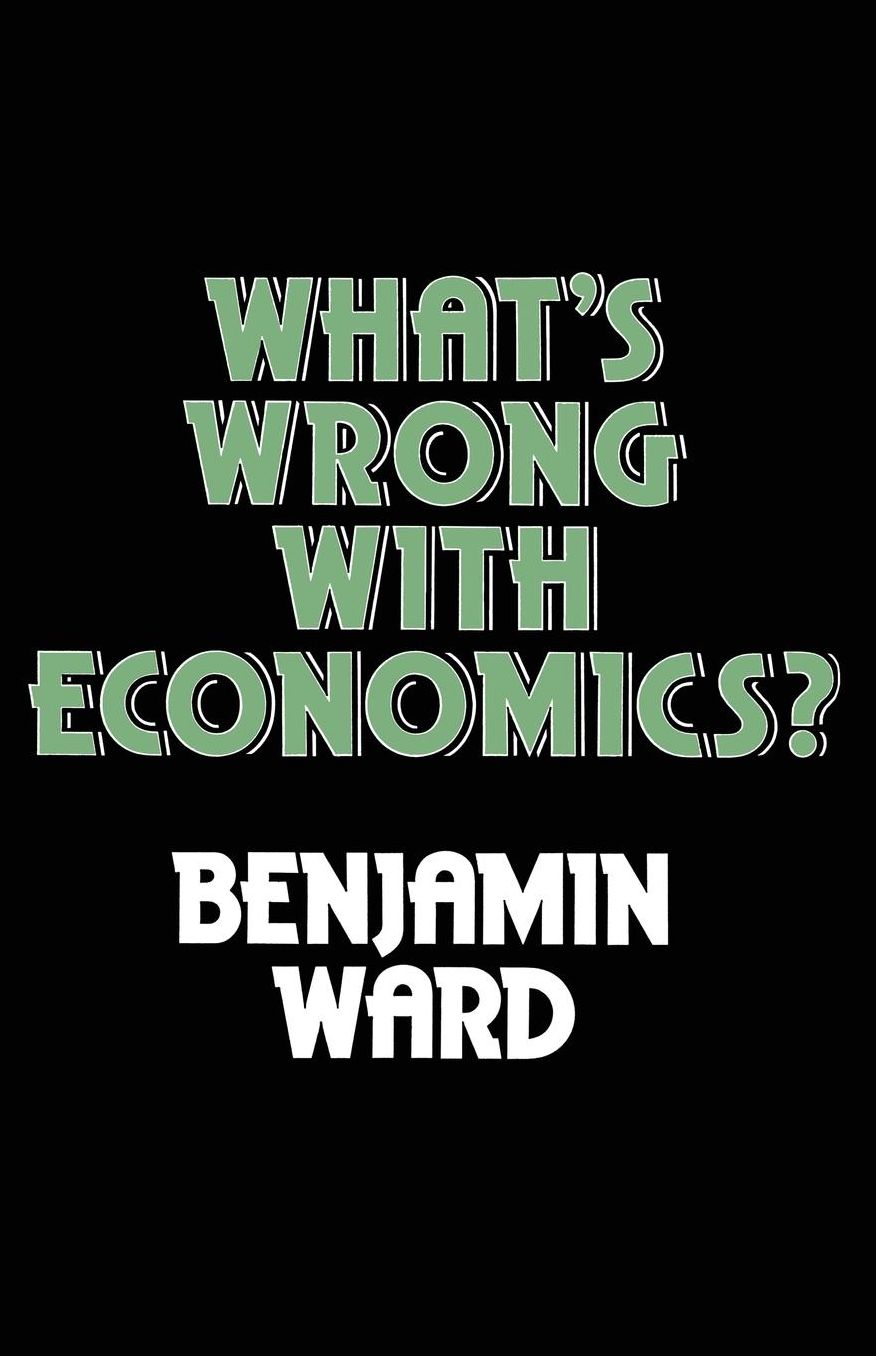 What's Wrong with Economics?