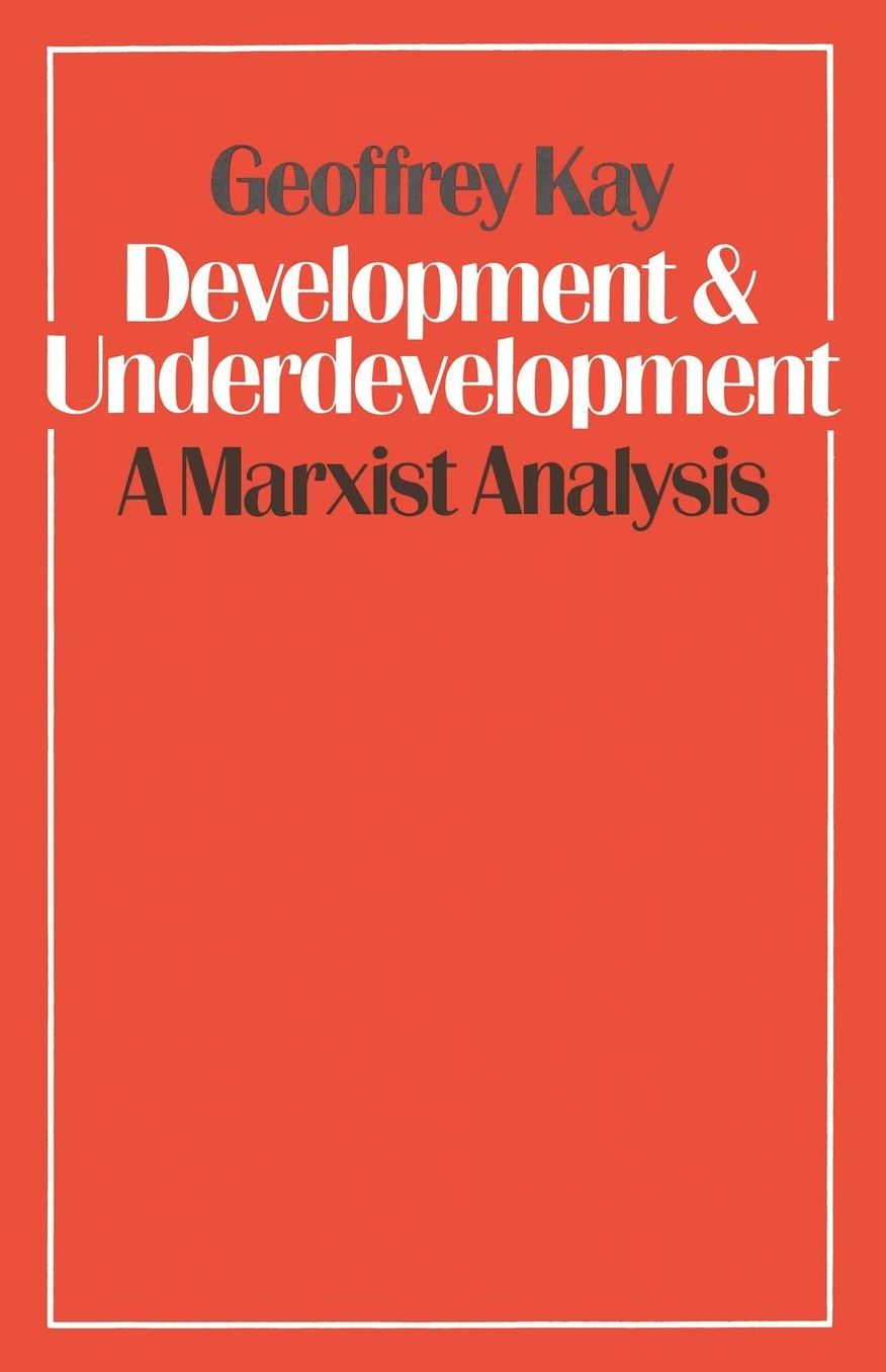 Development and Underdevelopment: A Marxist Analysis