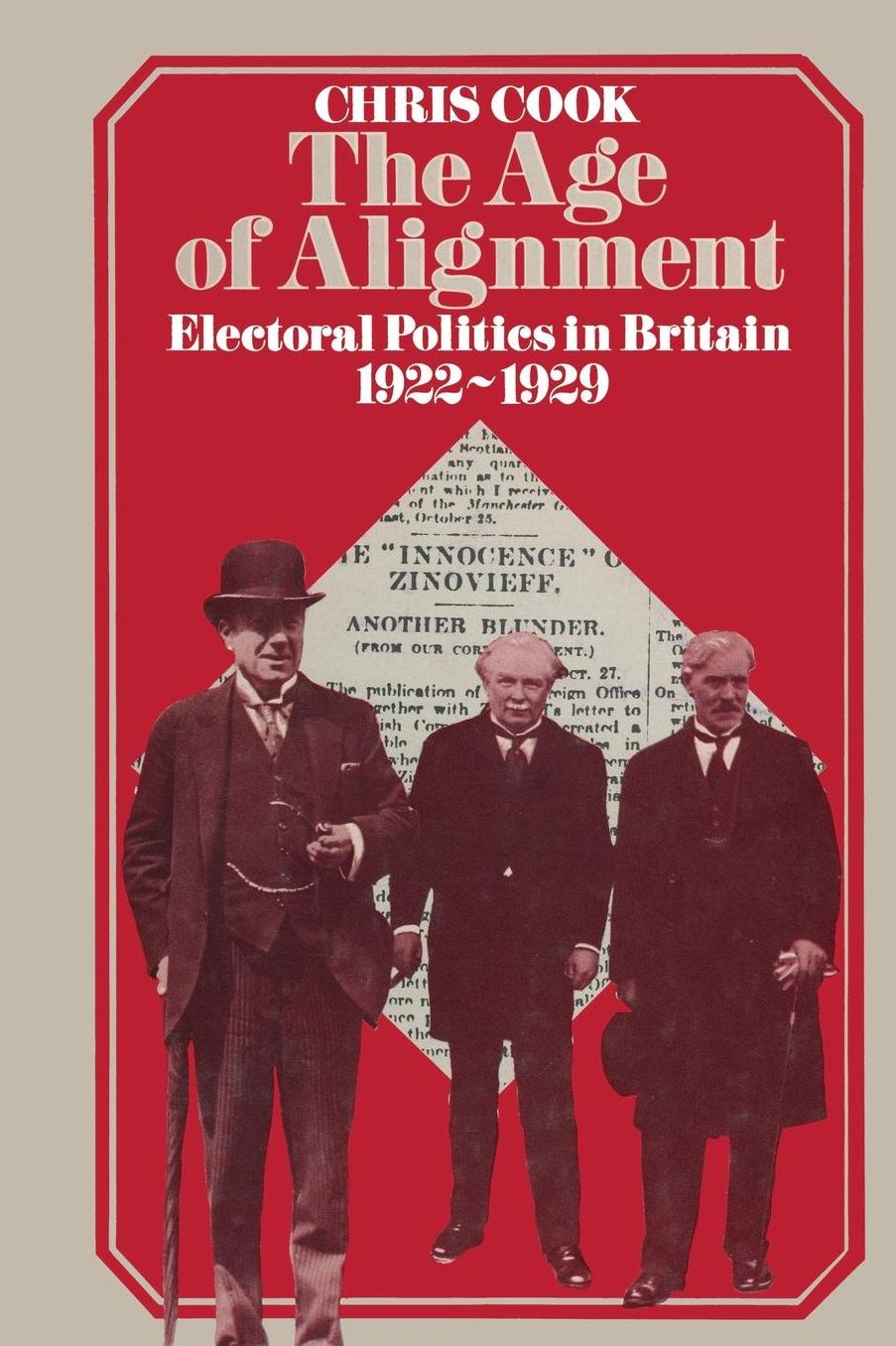 The Age of Alignment: Electoral Politics in Britain 1922-1929