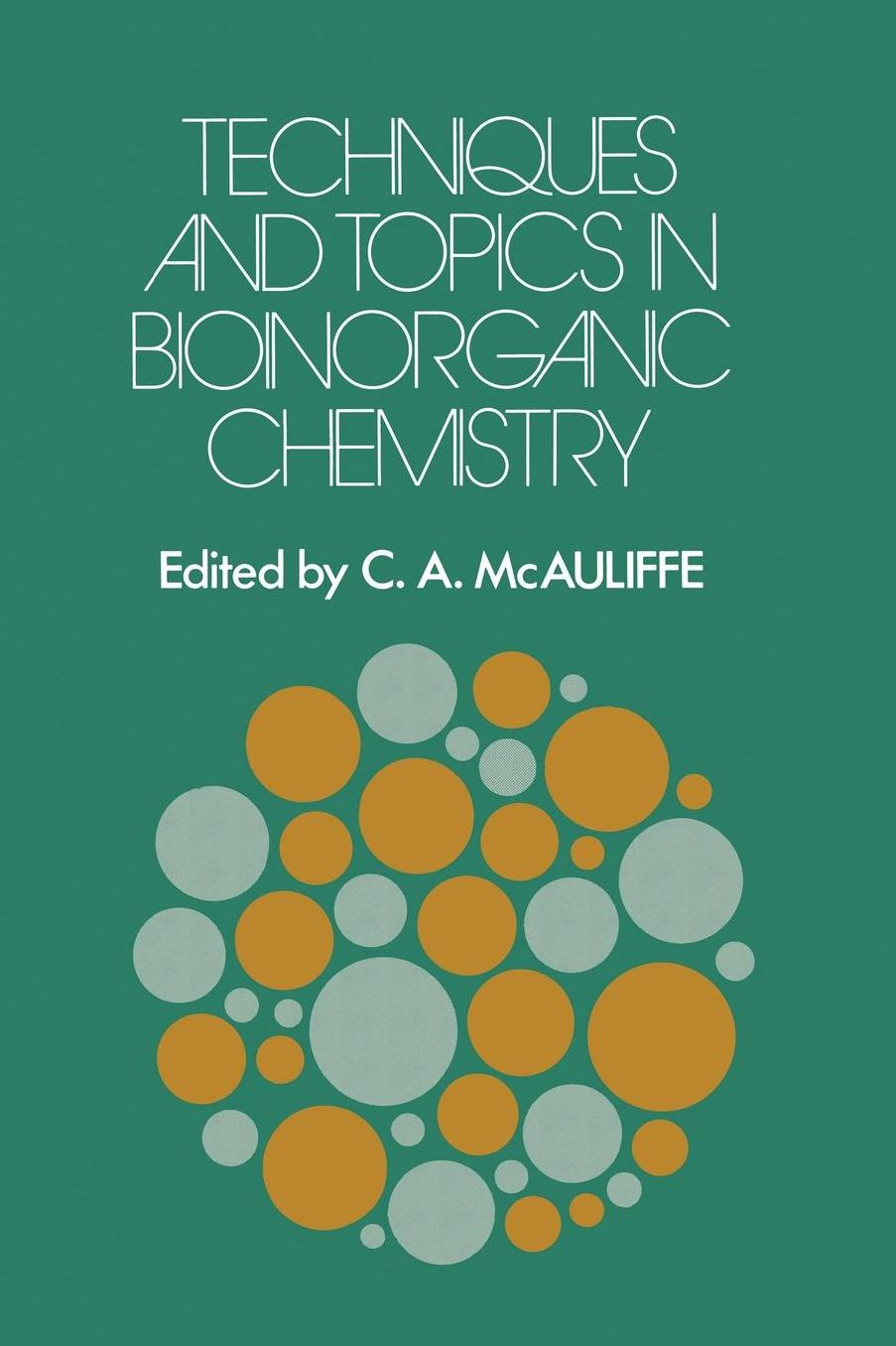 Techniques and Topics in Bioinorganic Chemistry