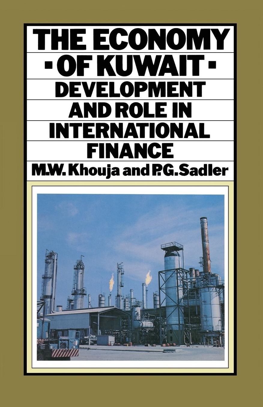 The Economy of Kuwait: Development and Role in International Finance