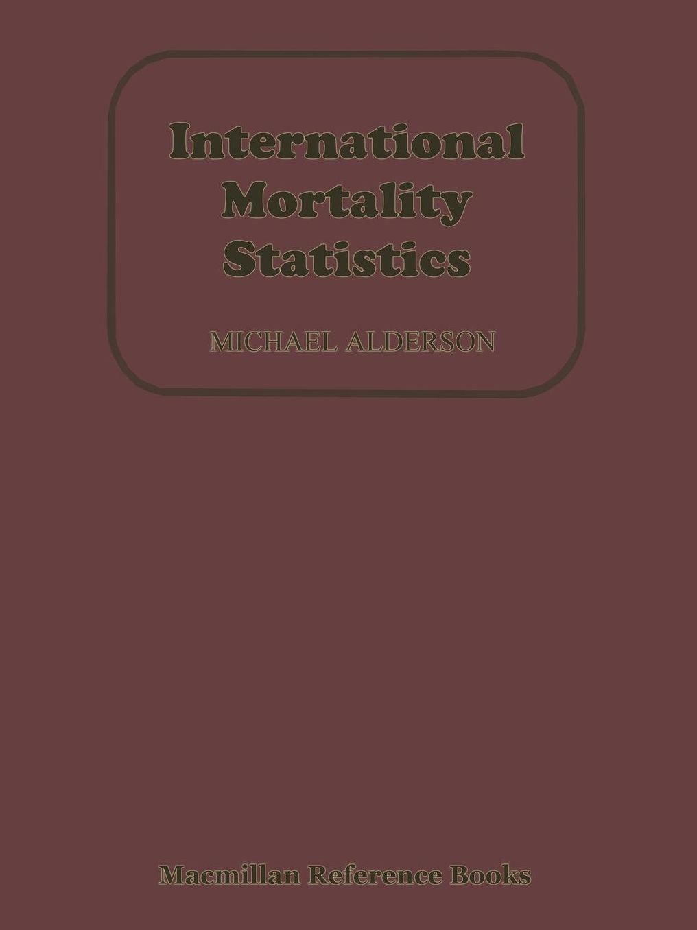 International Mortality Statistics