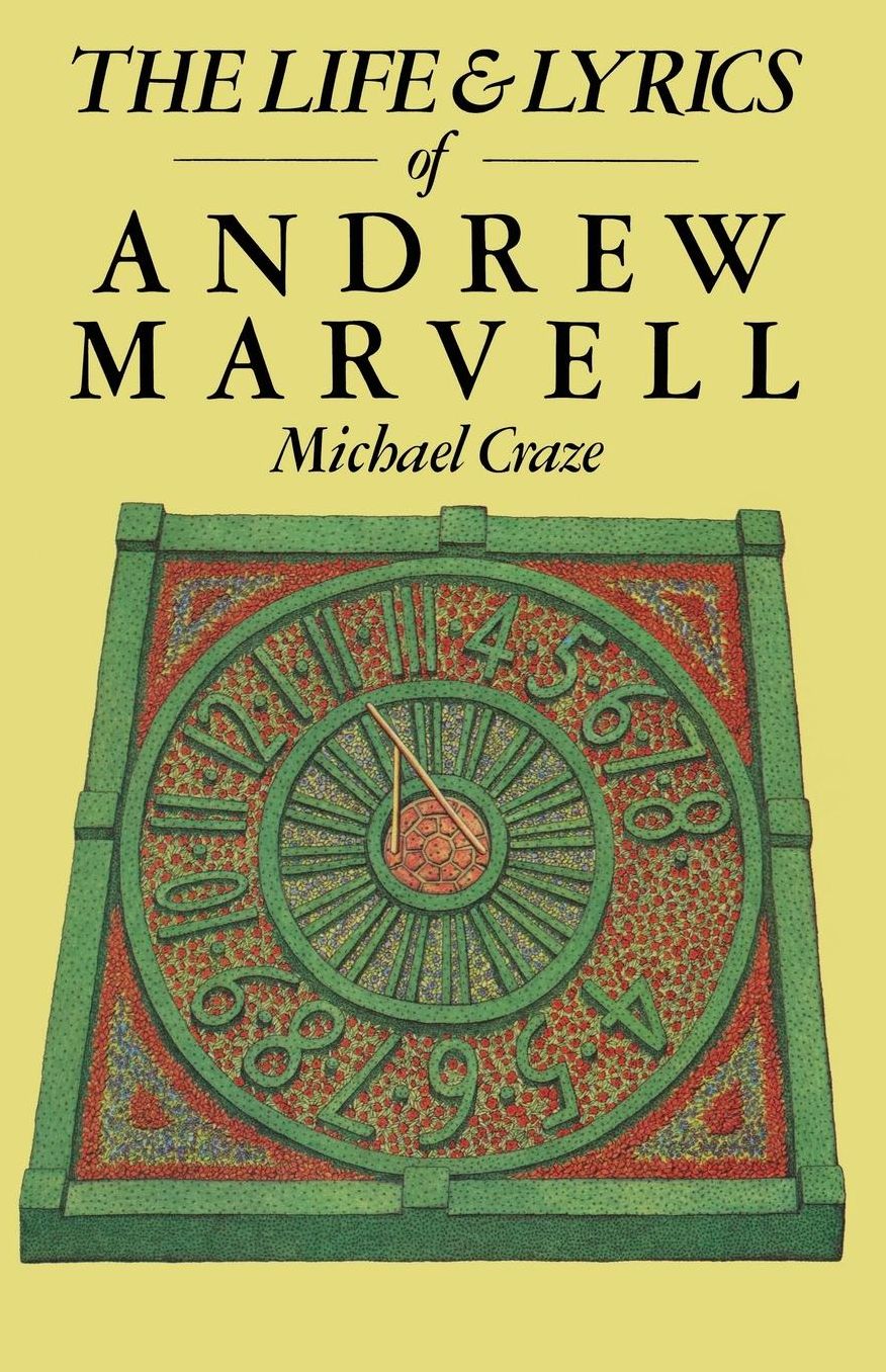 The Life and Lyrics of Andrew Marvell
