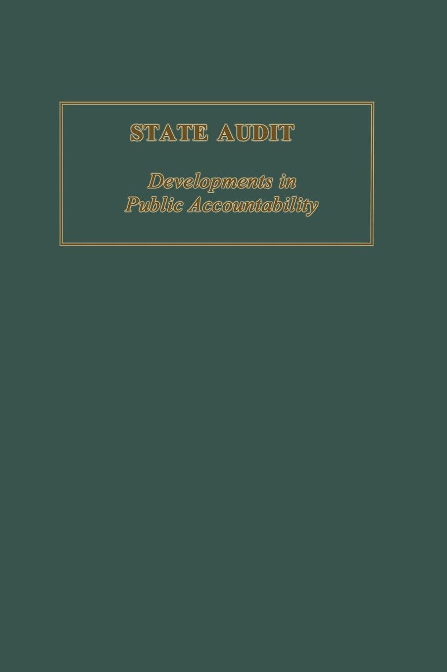 State Audit: Developments in Public Accountability