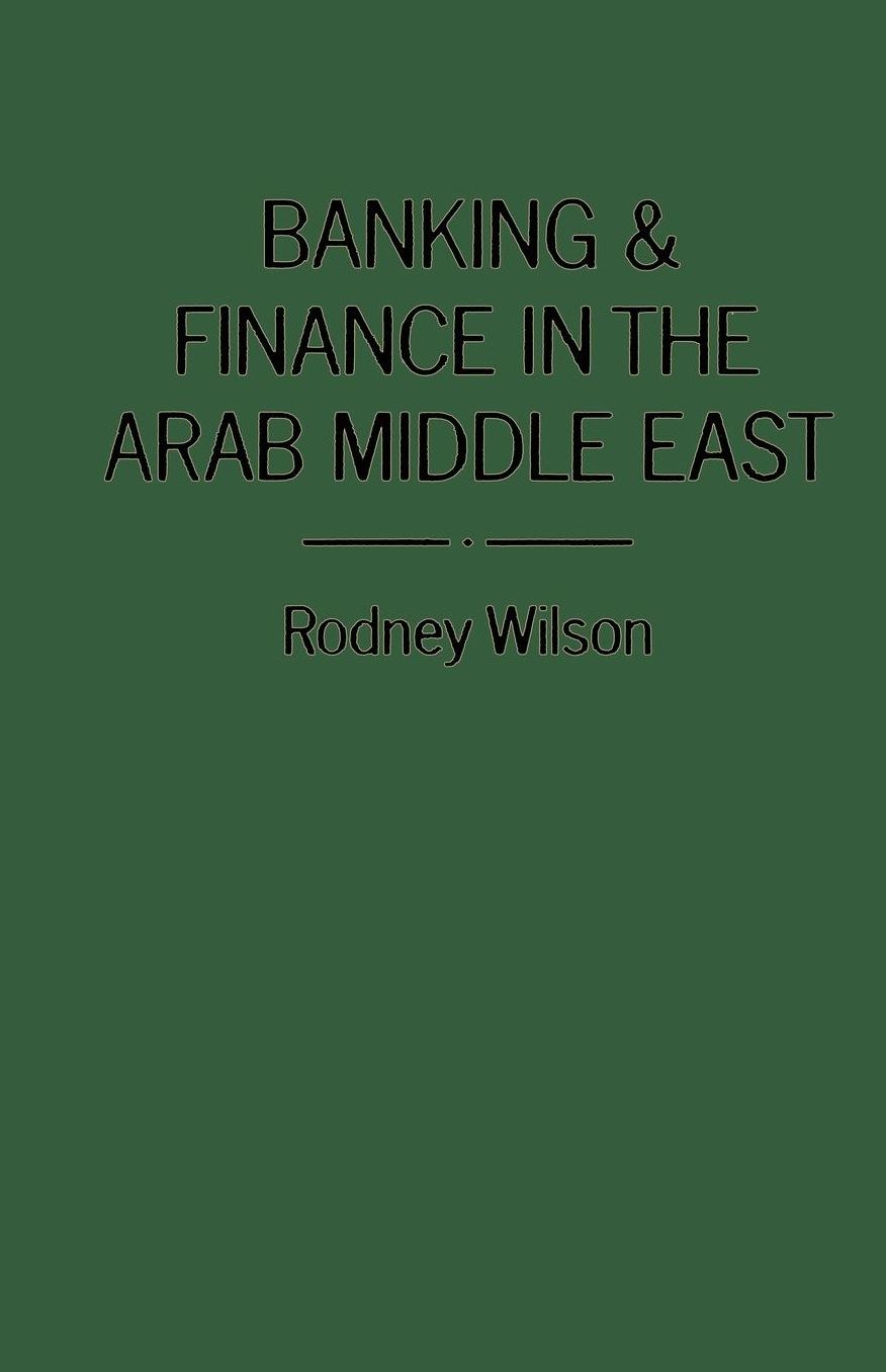 Banking and Finance in the Arab Middle East