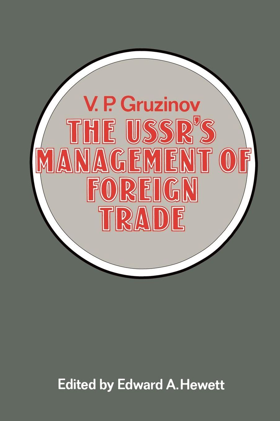 The USSR's Management of Foreign Trade