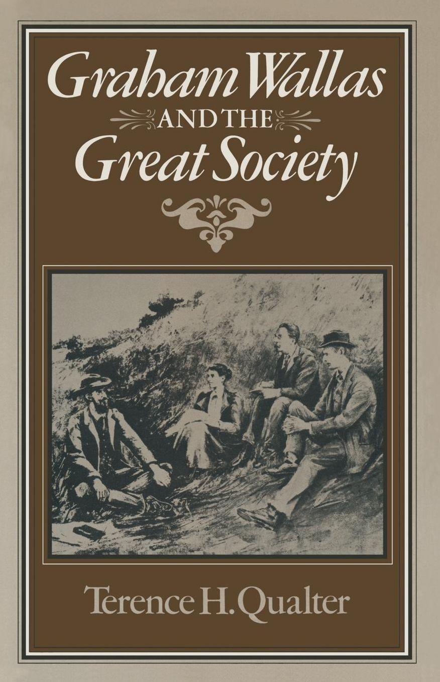 Graham Wallas and the Great Society