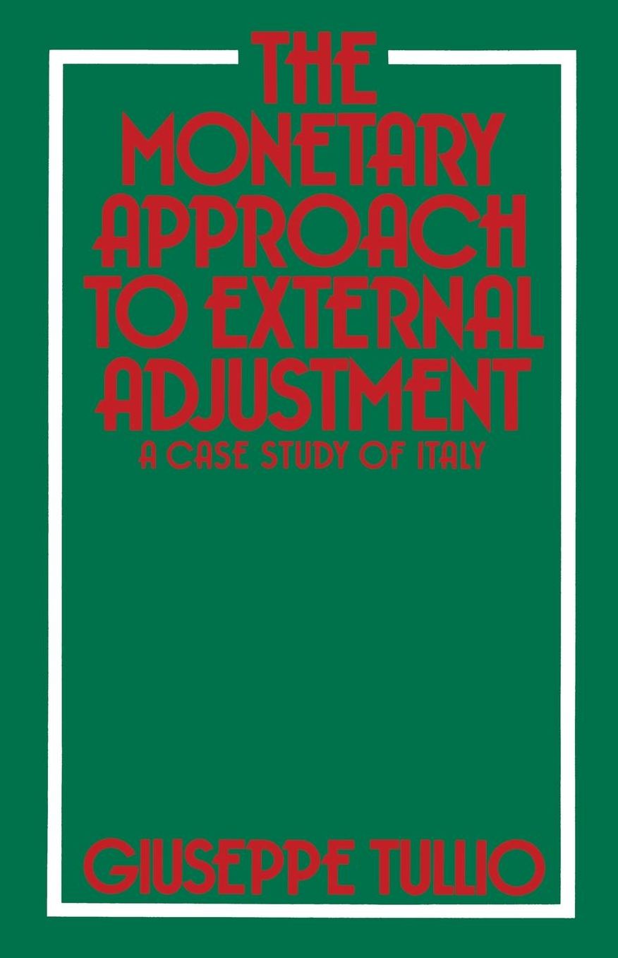 The Monetary Approach to External Adjustment: A Case Study of Italy