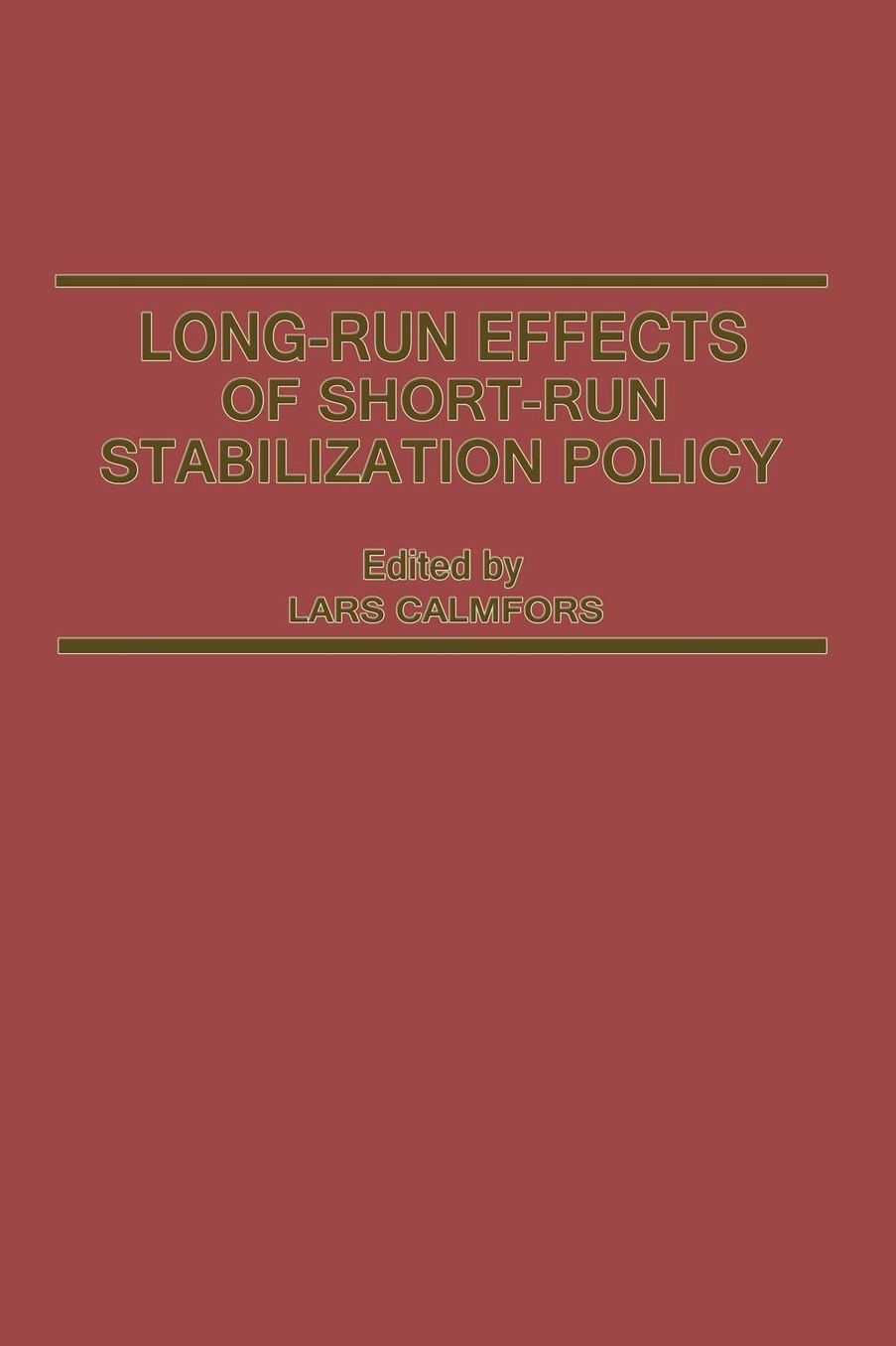 Long-Run Effects of Short-Run Stabilization Policy