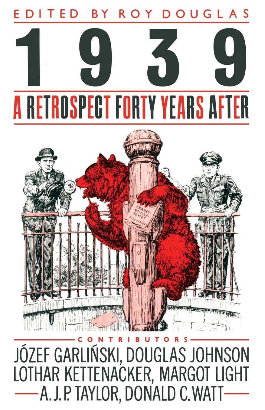 1939: A Retrospect Forty Years After
