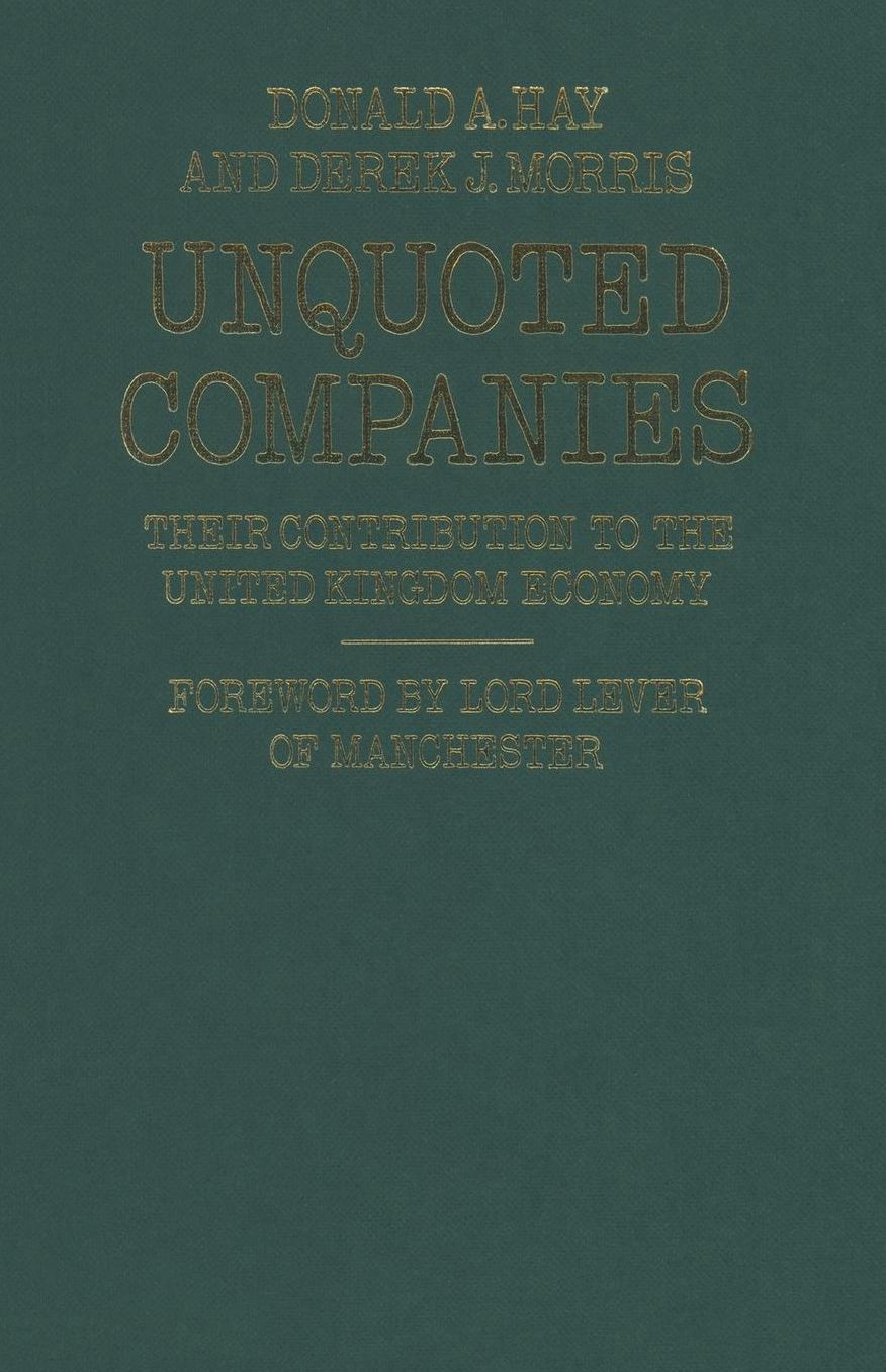 Unquoted Companies: Their contribution to the United Kingdom economy