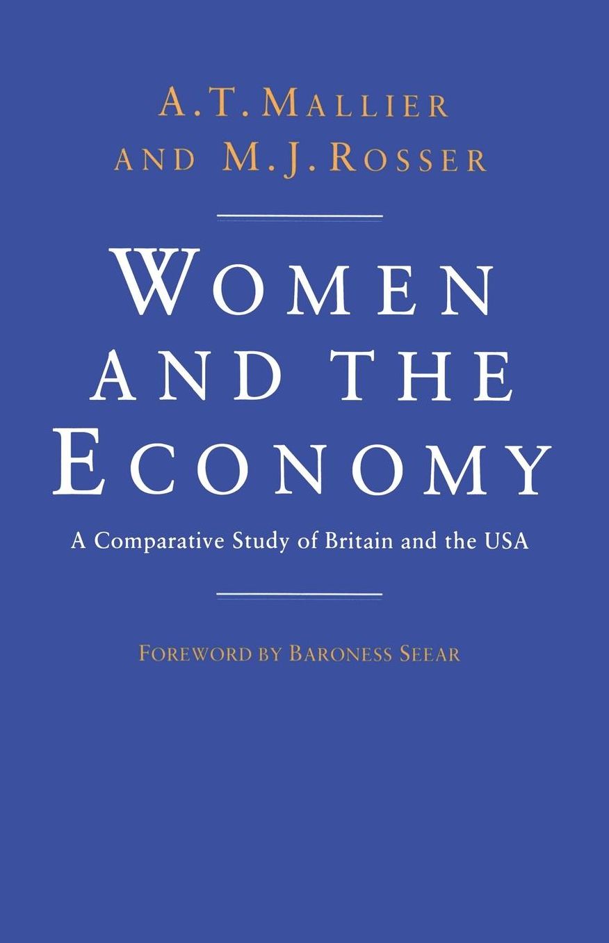 Women and the Economy: A Comparative Study of Britain and the USA