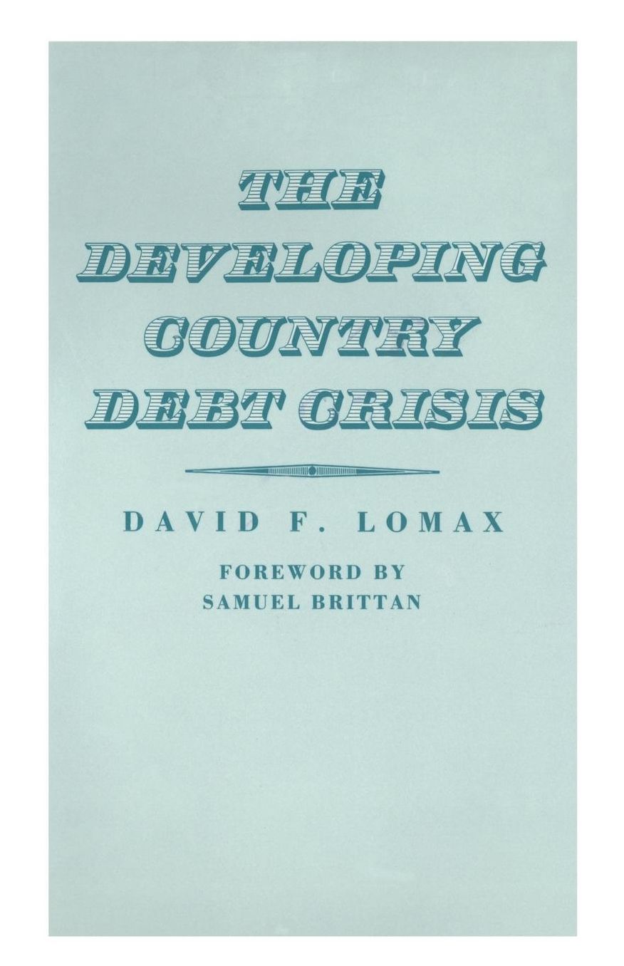 The Developing Country Debt Crisis