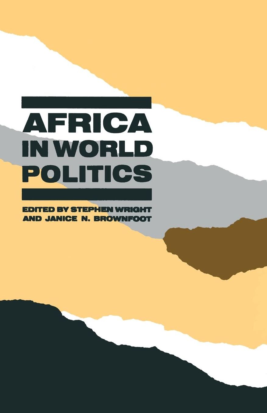 Africa in World Politics: Changing Perspectives