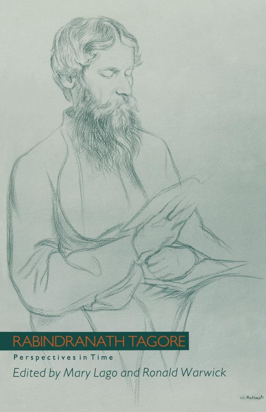 Rabindranath Tagore: Perspectives in Time