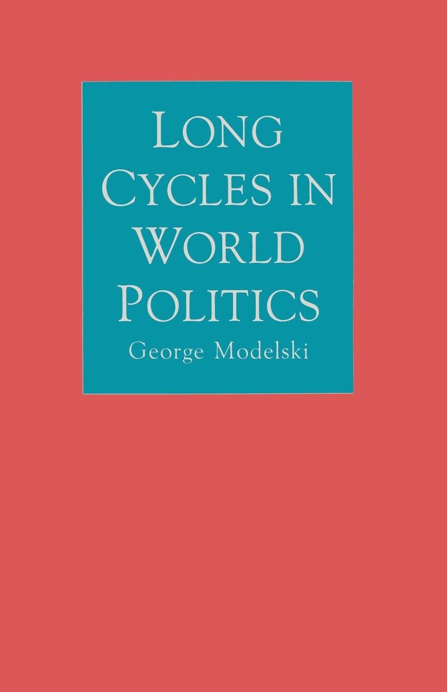 Long Cycles in World Politics